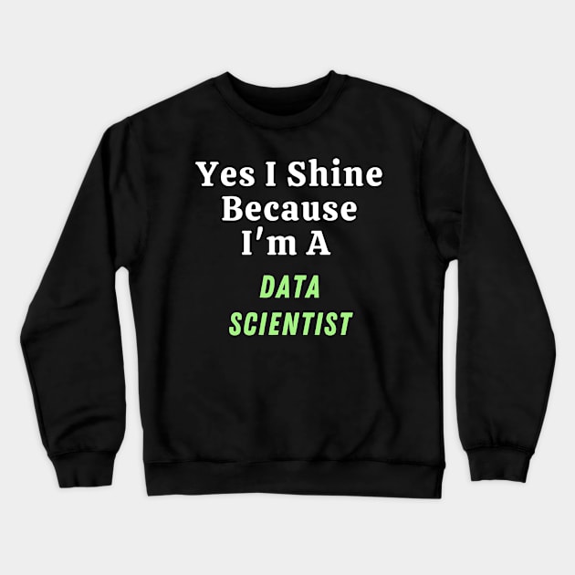 data scientist Crewneck Sweatshirt by Mdath